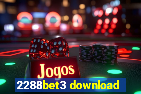 2288bet3 download